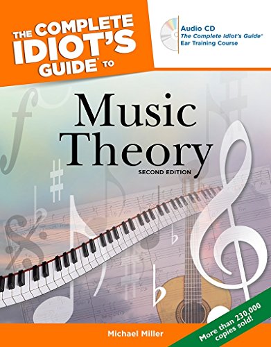 The Complete Idiot's Guide to Music Theory, 2nd Edition - Click to Buy