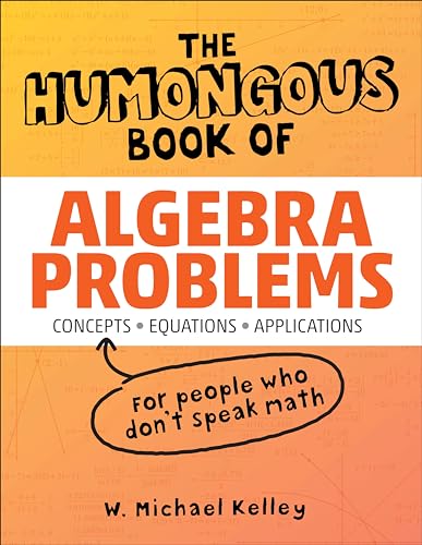 The Humongous Book of Algebra Problems (Humongous Books) - Click to Buy