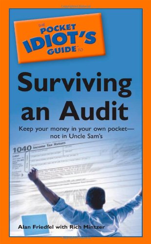 The Pocket Idiot's Guide to Surviving an Audit - Click to Buy