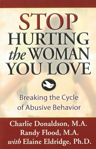 Stop Hurting the Woman You Love: Breaking the Cycle of Abusive Behavior - Click to Buy
