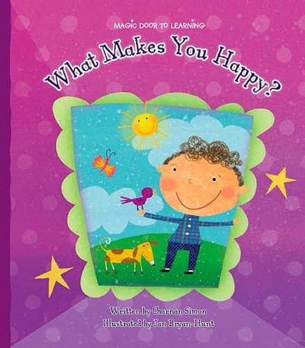 What Makes You Happy? (Magic Door to Learning, 1246) - Click to Buy