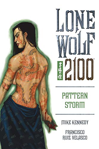 Lone Wolf 2100 Volume 3: Pattern Storm - Click to Buy