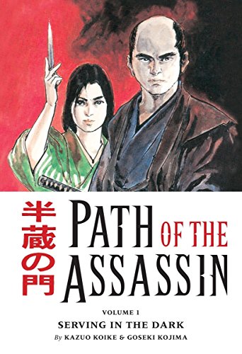 Path Of the Assassin Volume 1: Serving In The Dark - Click to Buy
