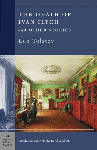 The Death of Ivan Ilych and Other Stories (Barnes & Noble Classics Series) - Click to Buy