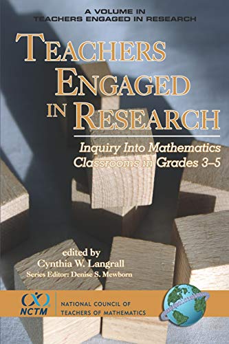 Teachers Engaged in Research: Inquiry into Mathematics Classrooms, Grades 3-5: Inquiry in Mathematics Classrooms, Grades 3-5 - Click to Buy