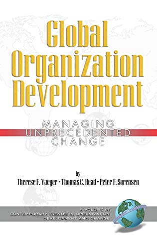 Global Organization Development: Managing Unprecedented Change (Contemporary Trends in Organization Development and Change) - Click to Buy