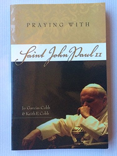 Praying With Saint John Paul II - Click to Buy