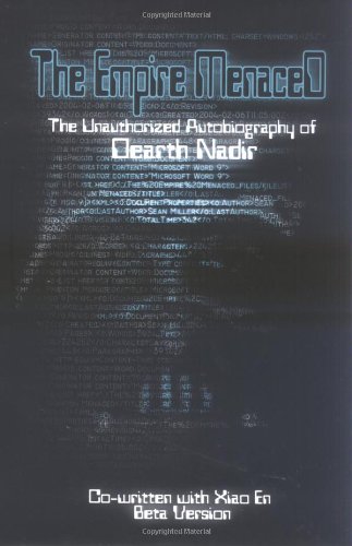 The Empire Menaced: The Unauthorized Autobiography of Dearth Nadir - Click to Buy
