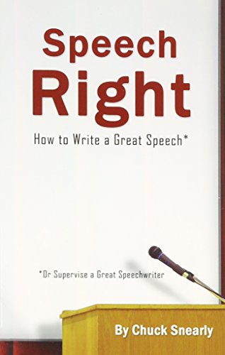 Speech Right: How To Write A Great Speech - Click to Buy