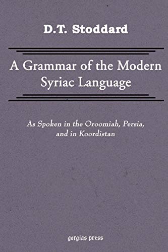 Grammar of Modern Syriac Language As Spoken in Oroormiah, Persia, and in Koordistan - Click to Buy