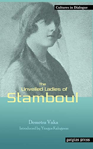 The Unveiled Ladies of Istanbul (Stamboul) - Click to Buy
