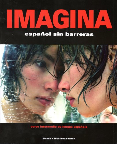 Imagina Espanol Sin Barreras (Spanish Edition) - Click to Buy