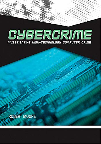 Cybercrime: Investigating High-Technology Computer Crime - Click to Buy