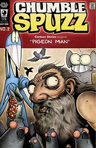 Chumble Spuzz Volume 2: Pigeon Man and Death Sings the Blues - Click to Buy