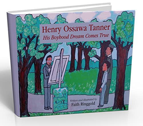 Henry Ossawa Tanner: His Boyhood Dream Comes True - Click to Buy