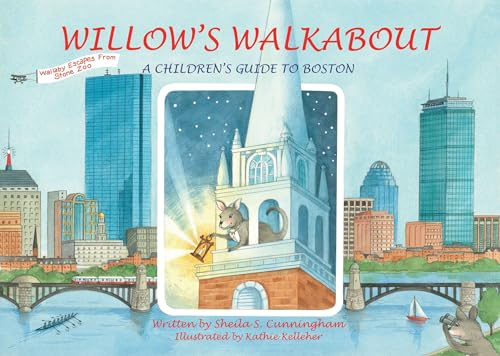 Willow's Walkabout: A Children's Guide to Boston - Click to Buy