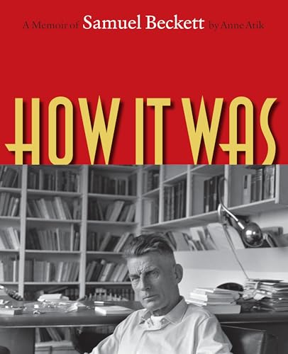 How It Was: A Memoir of Samuel Beckett - Click to Buy