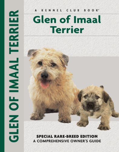Glen of Imaal Terrier: Special Rare-Breed Edition : A Comprehensive Owner's Guide - Click to Buy