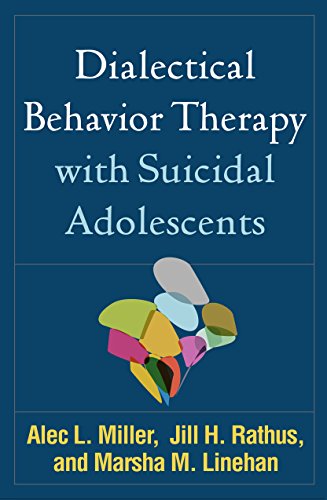 Dialectical Behavior Therapy with Suicidal Adolescents - Click to Buy