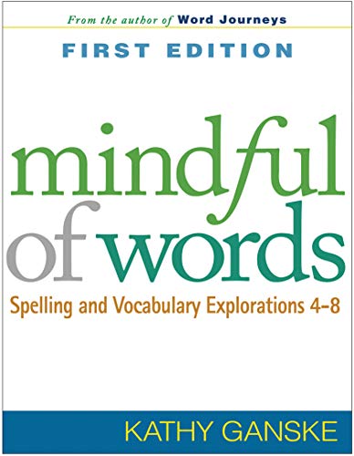 Mindful of Words: Spelling and Vocabulary Explorations 4-8 - Click to Buy