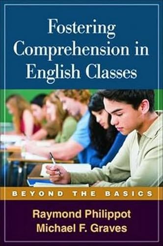 Fostering Comprehension in English Classes: Beyond the Basics (Solving Problems in the Teaching of Literacy) - Click to Buy