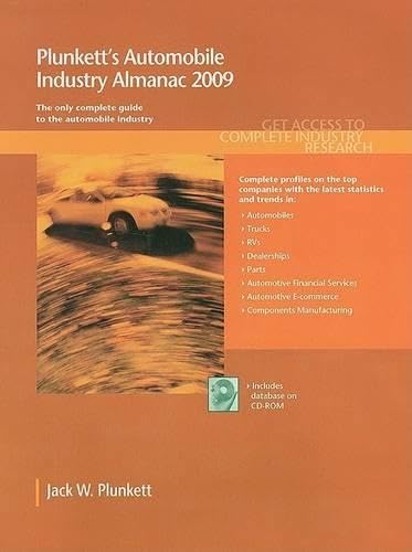 Plunkett's Automobile Industry Almanac 2009: The Only Comprehensive Guide to Automotive Companies and Trends - Click to Buy