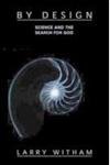 By Design: Science and the Search for God - Click to Buy