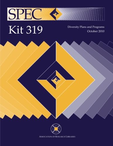SPEC Kit 319: Diversity Plans and Programs