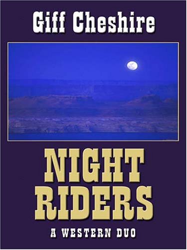 Night Riders: A Western Duo - Click to Buy