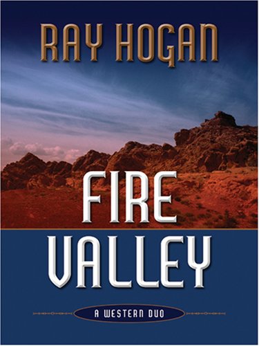 Fire Valley: A Western Duo (Five Star Western Series) - Click to Buy