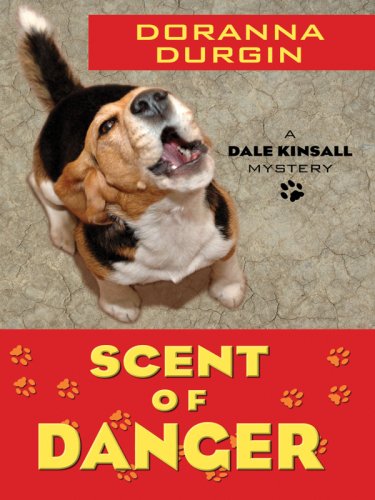 Scent of Danger: A Dale Kinsall Mystery - Click to Buy