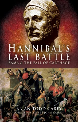 Hannibal's Last Battle: Zama and the Fall of Carthage - Click to Buy