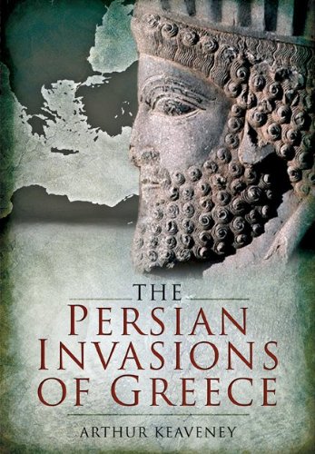 The Persian Invasions of Greece - Click to Buy