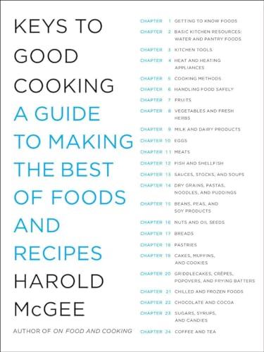Keys to Good Cooking: A Guide to Making the Best of Foods and Recipes - Click to Buy