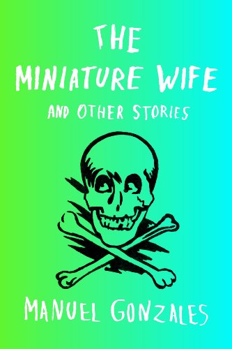 The Miniature Wife: and Other Stories - Click to Buy