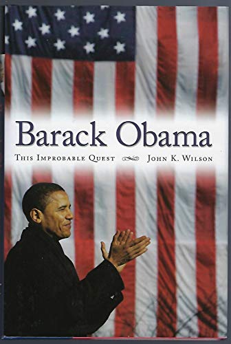 Barack Obama: This Improbable Quest - Click to Buy