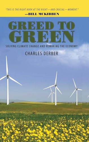 Greed to Green: Solving Climate Change and Remaking the Economy - Click to Buy