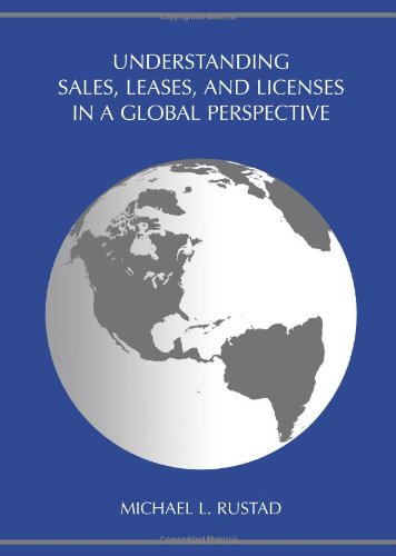Understanding Sales, Leases, and Licenses in a Global Perspective - Click to Buy