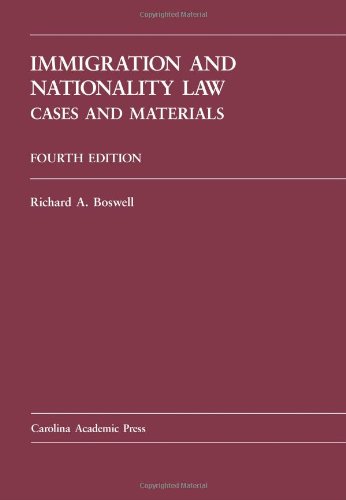 Immigration and Nationality Law: Cases and Materials - Click to Buy