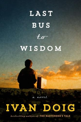 Last Bus to Wisdom: A Novel (Two Medicine Country) - Click to Buy