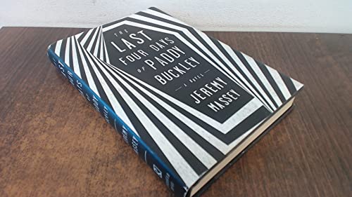 The Last Four Days of Paddy Buckley: A Novel - Click to Buy