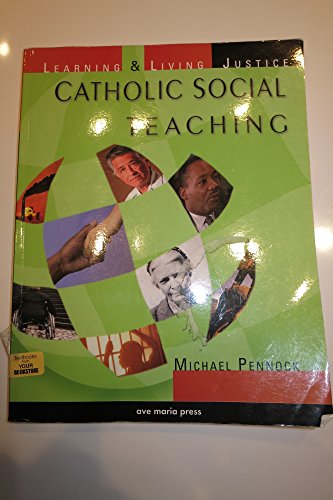 Catholic Social Teaching: Learning & Living Justice - Click to Buy
