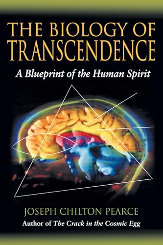 The Biology of Transcendence: A Blueprint of the Human Spirit - Click to Buy