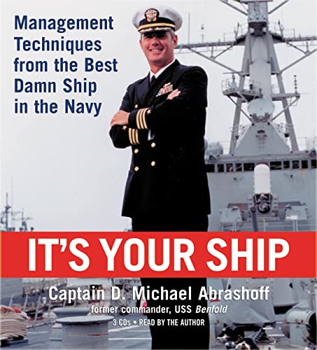 It's Your Ship: Management Techniques from the Best Damn Ship in the Navy - Click to Buy