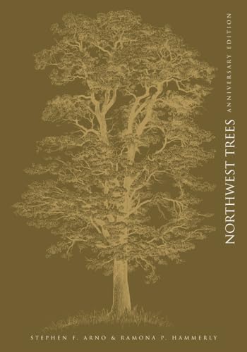 Northwest Trees: Identifying and Understanding the Region's Native Trees, 2nd Edition - Click to Buy