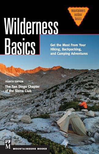 Wilderness Basics: Get the Most from Your Hiking, Backpacking, and Camping Adventures - Click to Buy