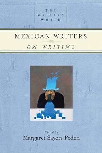 Mexican Writers on Writing - Click to Buy