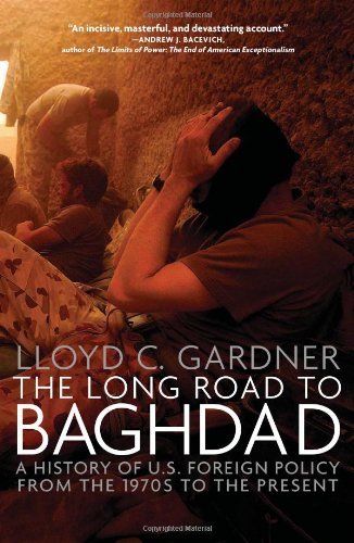 LONG ROAD TO BAGHDAD: The Making of America's New Longest War - Click to Buy
