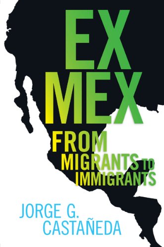 Ex Mex: From Migrants to Immigrants - Click to Buy