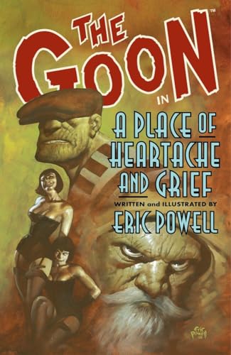 The Goon Volume 7: A Place Of Heartache And Grief - Click to Buy